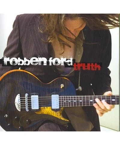 $5.04 Robben Ford Truth CD CD